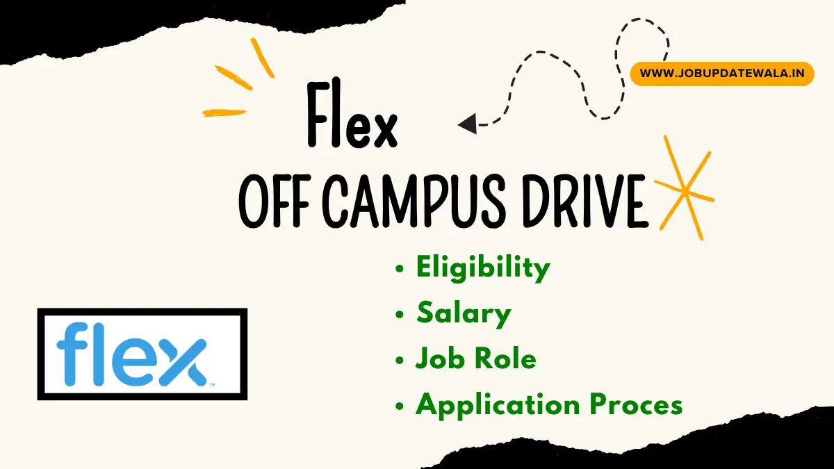 Flex Off Campus Drive 2024 Hiring for Junior Engineer