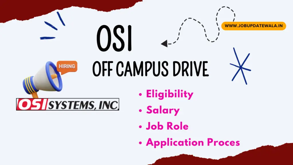 OSI System Off Campus Drive 2024 , OSI Hiring Graduate Trainee Engineer